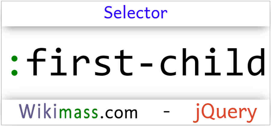 Jquery First Child Selector Example