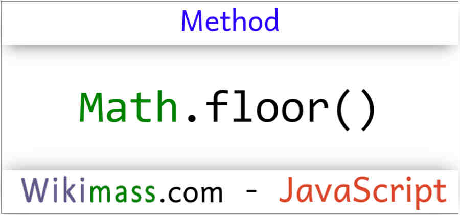 How Does Math Floor Work In Javascript