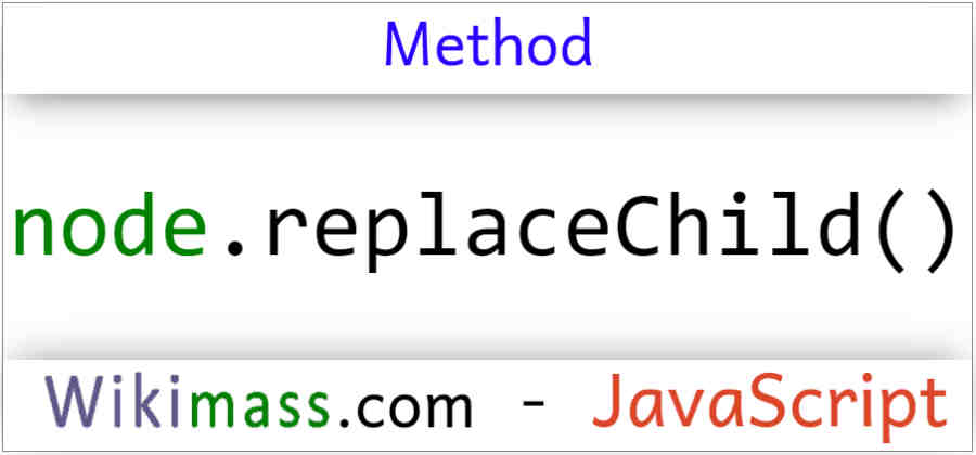 javascript-node-replacechild-method