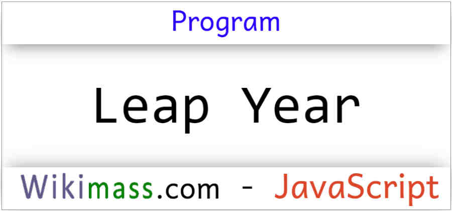 javascript-program-to-check-leap-year