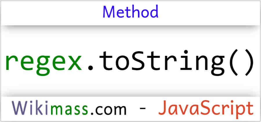 javascript-regexp-tostring-method